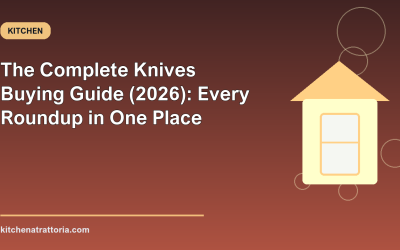 The Complete Knives Buying Guide (2026): Every Roundup in One Place